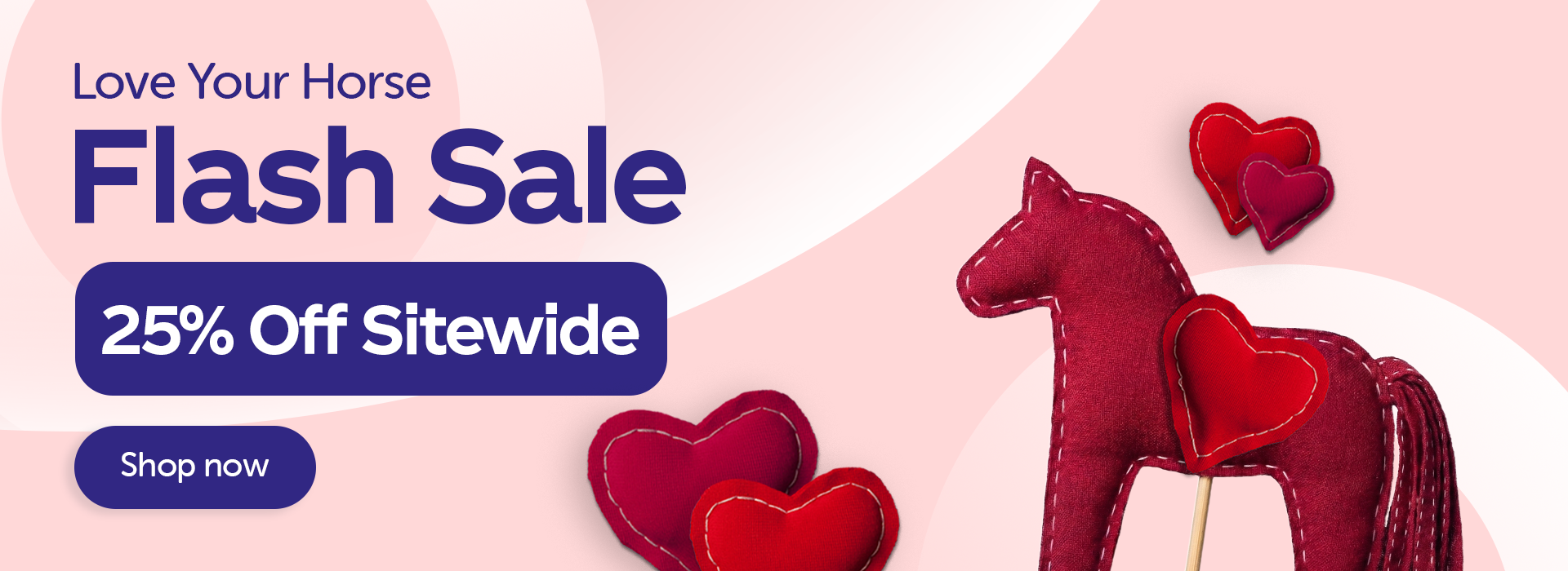 Love your horse Flash Sale. 25% OFF sitewide. Shop Now