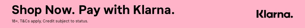 Shop Now. Pay with Klarna. 18+, T&Cs apply, credit subject to status